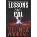 Lessons in Evil: A Bridget Bishop FBI Mystery Thriller Book 1