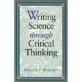 Writing Science Through Critical Thinking: .