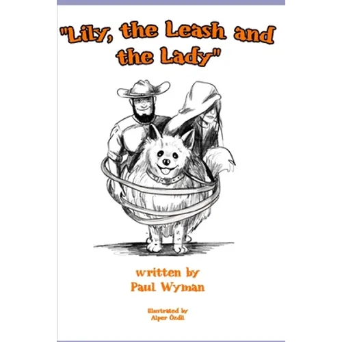 Lily, the Leash, and the Lady