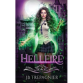 Hellfire: A Paranormal Academy Reverse Harem Romance