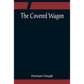 The Covered Wagon