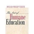 The Art of Humane Education: A Passion for Resistance: