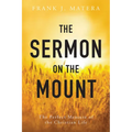 The Sermon on the Mount: The Perfect Measure of the Christian Life