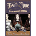 Not Death, But Love: The Strange, Supernatural Story of Elizabeth Barrett Browning