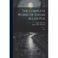 The Complete Works Of Edgar Allan Poe: Tales
