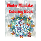 Winter mandalas coloring book: fun winter coloring book for kids and adults coloring pages included.