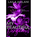 My Beautiful Dangerous