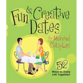 Fun & Creative Dates for Married Couples: 52 Ways to Enjoy Life Together