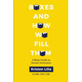 Boxes and How We Fill Them: A Basic Guide to Sexual Awareness