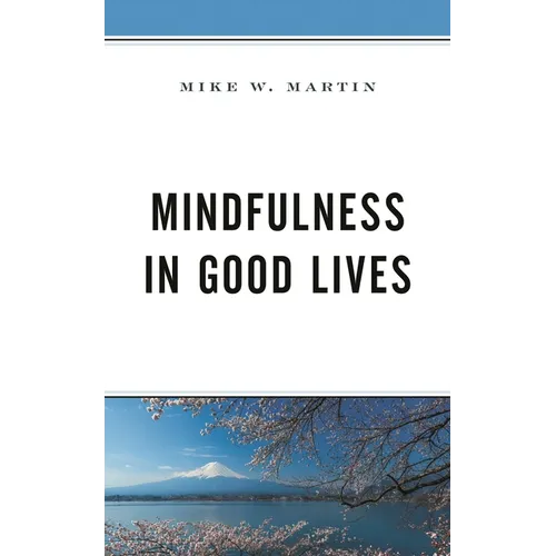 Mindfulness in Good Lives