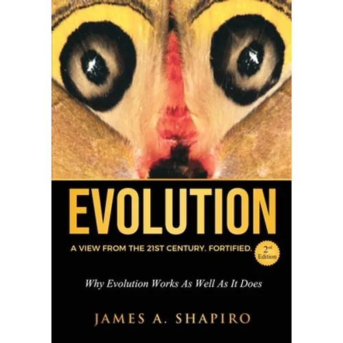 Evolution: A View from the 21st Century. Fortified.