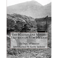 The Magdalena Mining District of New Mexico