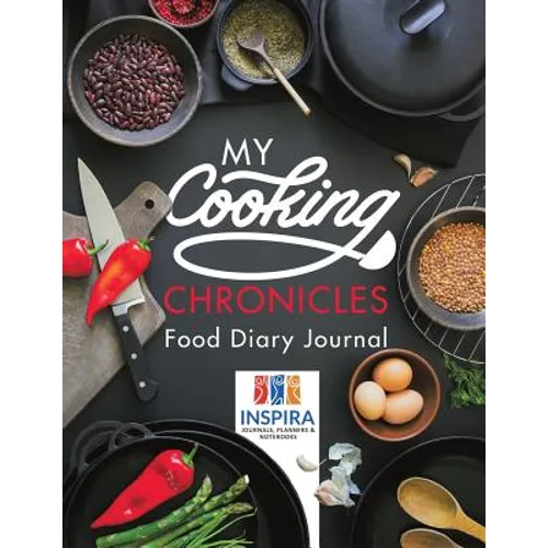 My Cooking Chronicles Food Diary Journal
