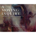 A Moving Inquiry: The Art of Personal Practice