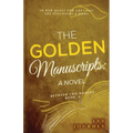 The Golden Manuscripts: A Novel: A Novel