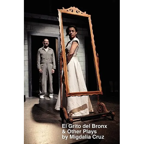 El Grito del Bronx & Other Plays