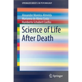 Science of Life After Death