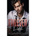 Forever Lies: A Mafia Romance