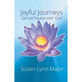 Joyful Journeys, Sacred Pauses with God