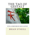The Tao of Gestalt: Poetry Creativity and the Rediscovery of the Child