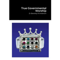 True Governmental Worship