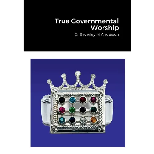 True Governmental Worship