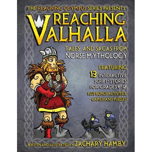 Reaching Valhalla: Tales and Sagas from Norse Mythology