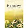 Hebrews: A Pentecostal Commentary