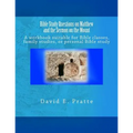 Bible Study Questions on Matthew and the Sermon on the Mount: A workbook suitable for Bible classes, family studies, or personal Bible study