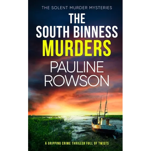 THE SOUTH BINNESS MURDERS a gripping crime thriller full of twists