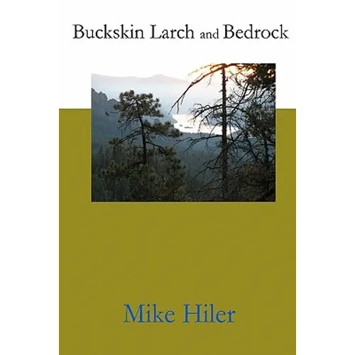 Buckskin Larch and Bedrock