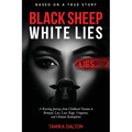 Black Sheep White Lies