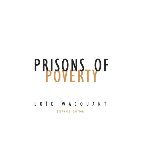 Prisons of Poverty: Volume 23