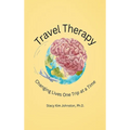 Travel Therapy: Changing Lives One Trip at a Time