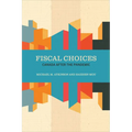 Fiscal Choices: Canada after the Pandemic