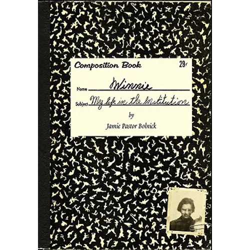 Winnie: My Life in the Institution