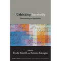 Rethinking Interiority: Phenomenological Approaches