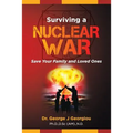 Surviving a Nuclear War: Save Your Family and Loved Ones