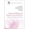 Fractional Differential Equations and Inclusions