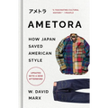 Ametora: How Japan Saved American Style