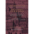 The Christian Year: Vol. 2 (Sermons on Septuagesima, Lent, & Eastertide)