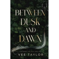 Between Dusk and Dawn