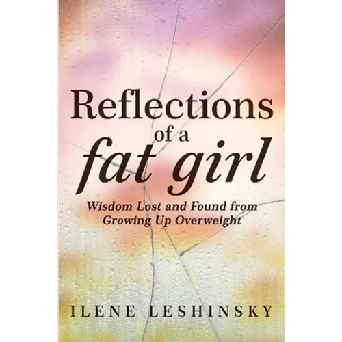 Reflections of a Fat Girl