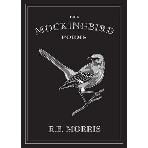 The Mockingbird Poems