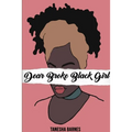 Dear Broke Black Girl
