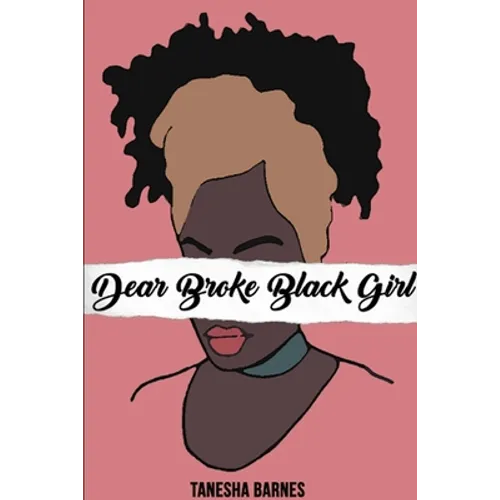 Dear Broke Black Girl