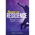 Recipes for Resilience: Nurturing Perseverance in Students and Educators