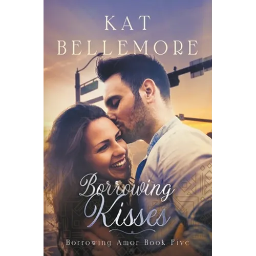 Borrowing Kisses