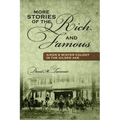 More Stories of the Rich and Famous: Aiken's Winter Colony in the Gilded Age