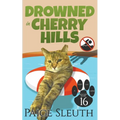 Drowned in Cherry Hills